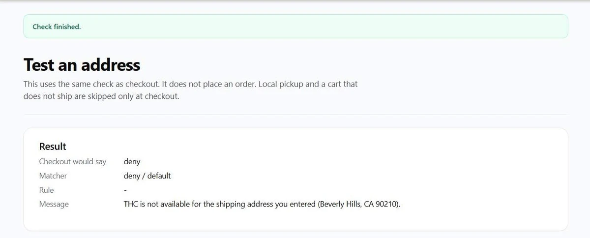Test an address result: checkout would say deny, with the message THC is not available for the shipping address you entered (Beverly Hills, CA 90210)